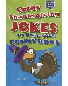 Corny Thanksgiving Jokes to Tickle Your Funny Bone