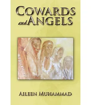 Cowards and Angels