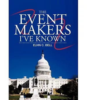 The Event Makers I’ve Known