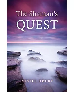 The Shaman’s Quest