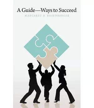 A Guide - Ways to Succeed