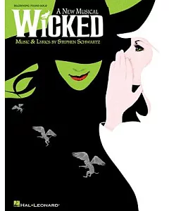 A New Musical Wicked: Beginning Piano Solo