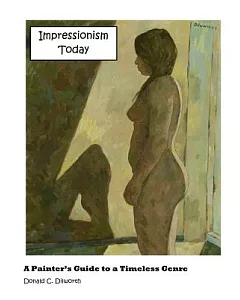 Impressionism Today: A Painter’s Guide to a Timeless Genre