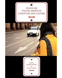Essays on Italian American Literature and Culture