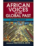 African Voices of the Global Past: 1500 to the Present