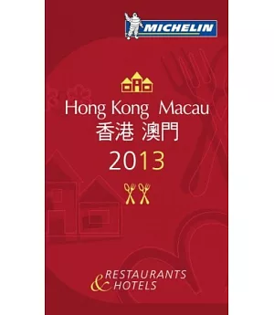 Michelin Guide 2013 Hong Kong and Macau