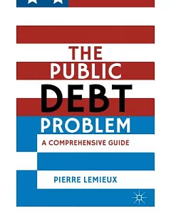 The Public Debt Problem: A Comprehensive Guide