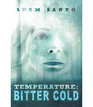 Temperature: Bitter Cold