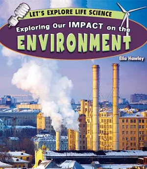 Exploring Our Impact on the Environment