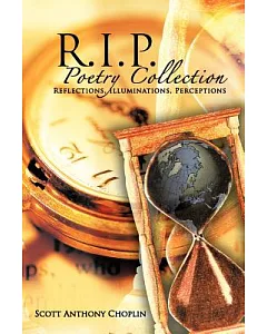 R.i.p. Poetry Collection: Reflections, Illuminations, Perceptions