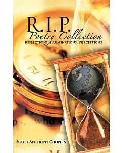 R.i.p. Poetry Collection: Reflections, Illuminations, Perceptions