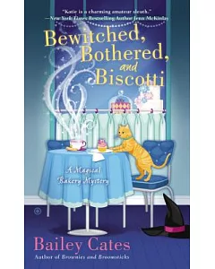 Bewitched, Bothered, and Biscotti