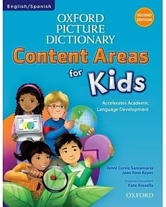 Oxford Picture Dictionary Content Areas for Kids English-Spanish Dictionary