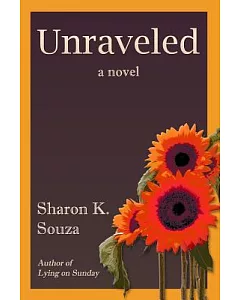 Unraveled: A Novel