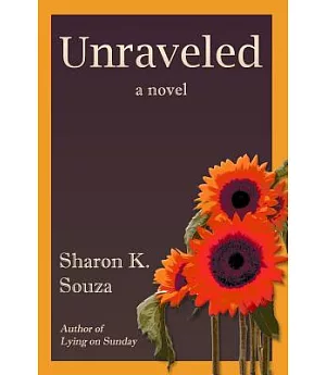 Unraveled: A Novel