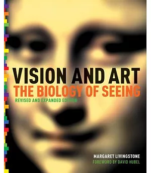 Vision and Art: The Biology of Seeing