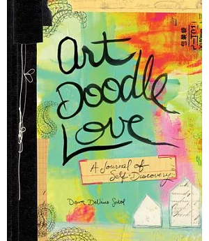 Art Doodle Love: A Journal of Self-Discovery