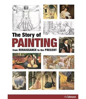 The Story of Painting: From the Renaissance to the Present