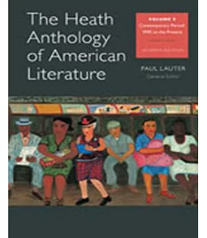 The Heath Anthology of American Literature: Contemporary Period: 1945 to the Present