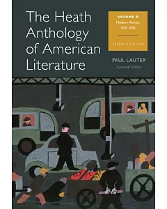 The Heath Anthology of American Literature: Modern Period : 1910-1945
