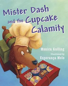 Mister Dash and the Cupcake Calamity