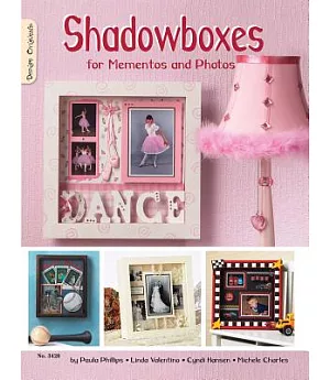Shadowboxes: For Mementos and Photos