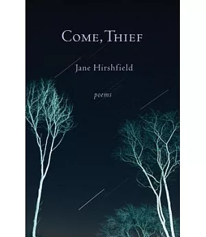 Come, Thief: Poems