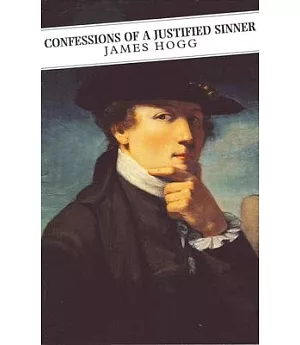 The Private Memoirs and Confessions of a Justified Sinner