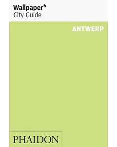 wallpaper City Guide Antwerp