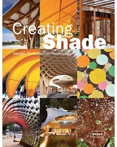 Creating Shade: Design, Construction, Technology