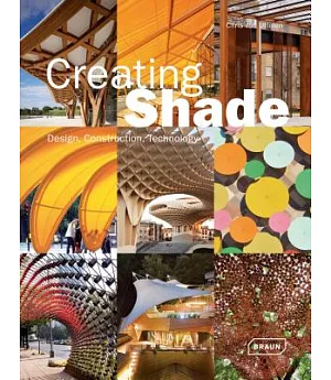 Creating Shade: Design, Construction, Technology