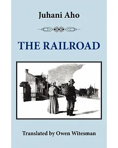 The Railroad: Or, a Tale of an Old Man and an Old Woman Who Had Never Seen It Before
