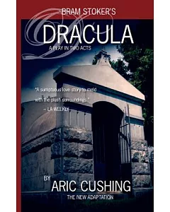 Dracula: A Play in Two Acts