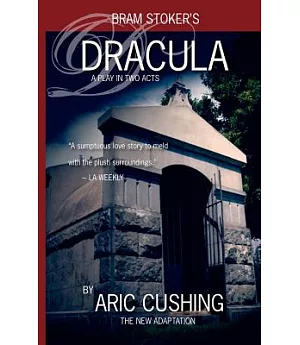 Dracula: A Play in Two Acts