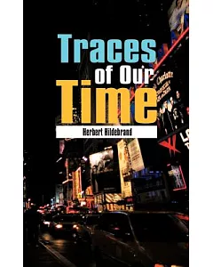 Traces of Our Time