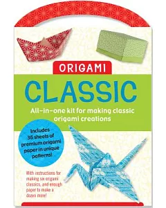 Origami Classic: All-in-one Kit for Making Classic Origami Creations