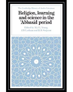 Religion, Learning And Science in the ’abbasid Period