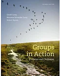 Groups in Action: Evolution and Challenges