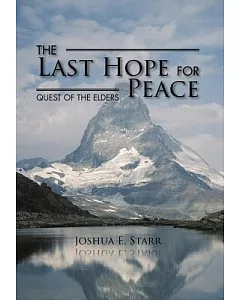 The Last Hope for Peace: Quest of the Elders