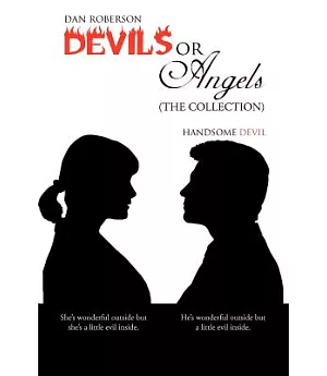 Devils or Angels (The Collection)