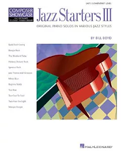 Jazz Starters III: Late Elementary Piano Solos