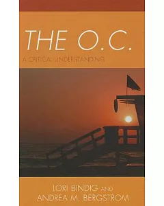 The O.C.: A Critical Understanding