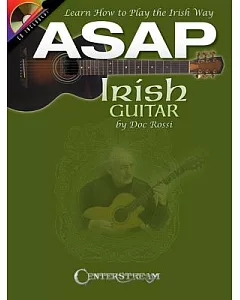 ASAP Irish Guitar: Learn How to Play the Irish Way