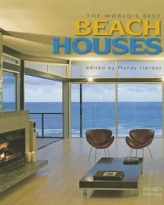 The World’s Best Beach Houses