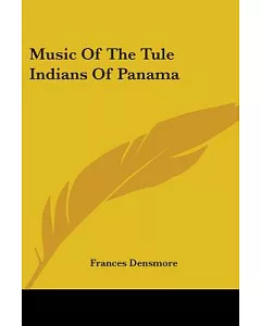 Music of the Tule Indians of Panama