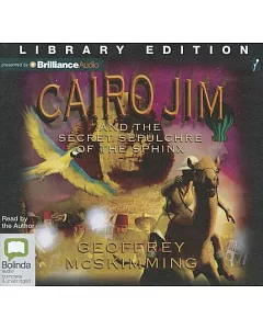 Cairo Jim and the Secret Sepulchre of the Sphinx: Library Edition
