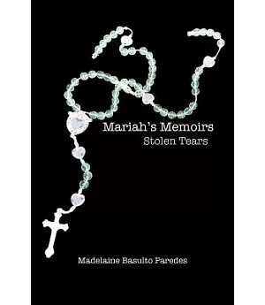 Mariah’s Memoirs: Stolen Tears