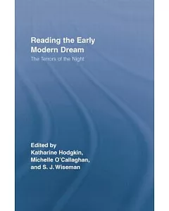 Reading the Early Modern Dream: The Terrors of the Night