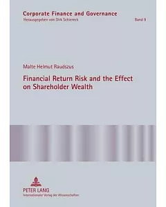 Financial Return Risk and the Effect on Shareholder Wealth: How M&A Announcements and Banking Crisis Events Affect Stock Mean Re