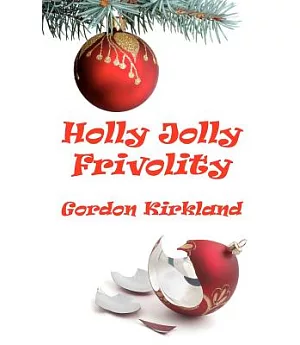 Holly Jolly Frivolity
